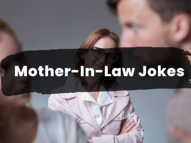 ilarious mother-in-law jokes to share with your friends